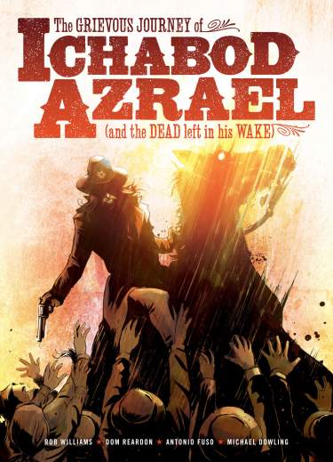 The Grievous Journey of Ichabod Azrael (And the Dead Left in his Wake)