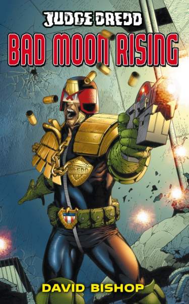 Judge Dredd: Bad Moon Rising