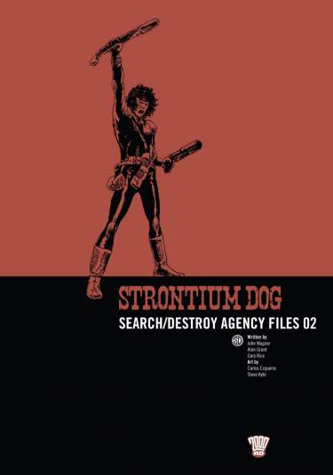 Strontium Dog: S/D Agency Files 02