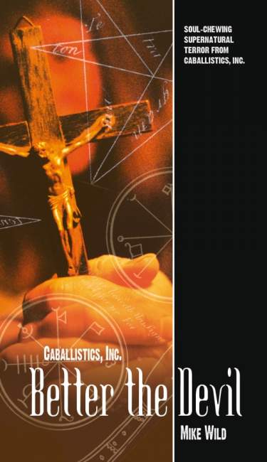 Caballistics Inc: Better the Devil