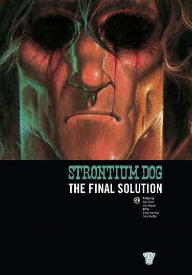 Strontium Dog: The Final Solution